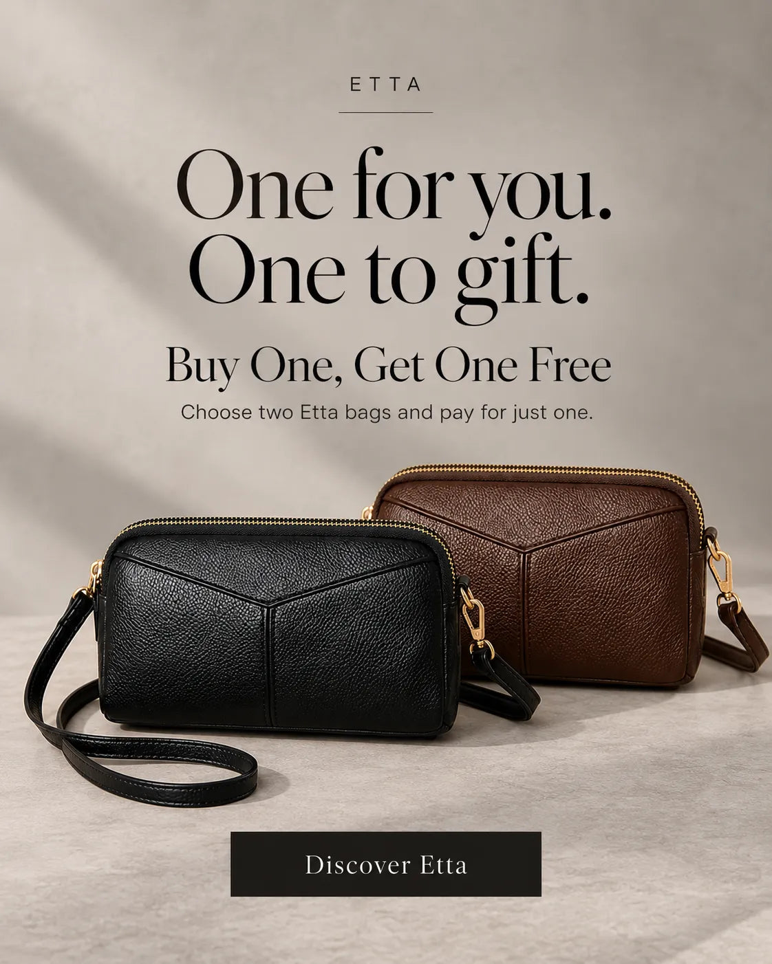 Etta leather bags in black and brown. Buy one, get one free. Discover Etta.